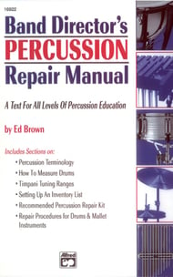 Band Director's Percussion Repair Manual book cover Thumbnail